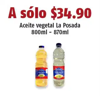 OXXO Aceite vegetal La Posada 800ml - 870ml oferta
