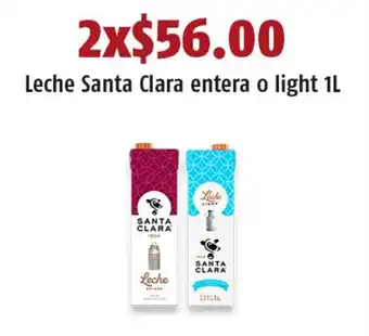OXXO Leche Santa Clara entera o light 1L x 2 oferta