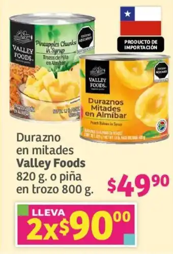Soriana Híper Durazno en mitades Valley Foods 820 g. o en trozo 800 g. oferta