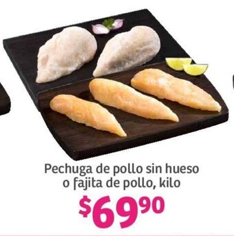 Soriana Híper Pechuga de pollo sin hueso o fajita de pollo, kilo oferta