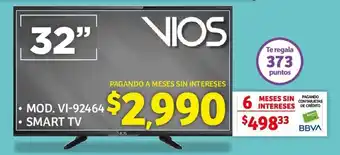 VIOS 32" MOD. VI-92464 •SMART TV