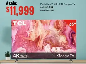 City Club Pantalla 65" 4K UHD Google TV 65S454 TCL 840464041139 oferta