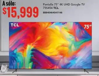 City Club Pantalla 75" 4K UHD Google TV 75S454 TCL oferta