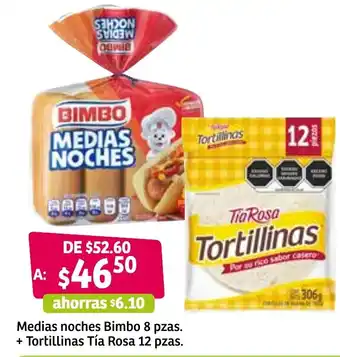 Medias Noches Bimbo 8 pzas + Tortillinas Tía Rosa 12 pzas