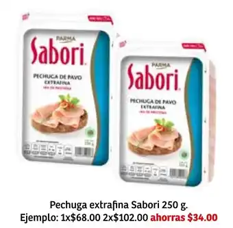 Soriana Súper Pechuga Extrafina Sabori 250g oferta