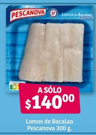 Soriana Súper Lomos de Bacalao Pescanova 300g oferta