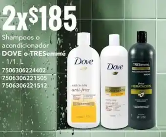 City Club Shampoos o acondicionador DOVE O TRESemmé - 1/1. L x 2 oferta
