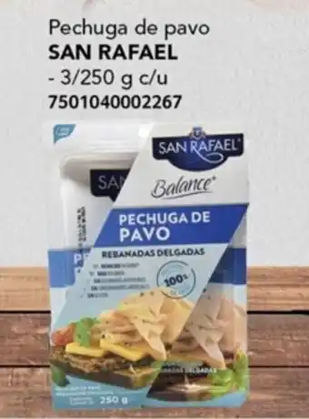 City Club Pechuga de pavo SAN RAFAEL - 3/250 g c/u 7501040002267 oferta