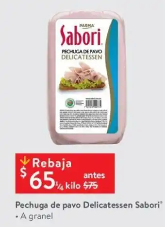 Walmart Pechuga de pavo Delicatessen Sabori • ¼ kilo oferta
