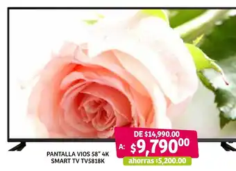 Soriana Súper Pantalla Vios 58" 4K Smart TV TV5818K oferta