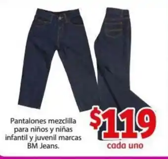 Pantalones mezclilla para niñas infantil y juvenil marcas BM Jeans