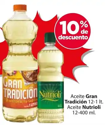 Aceite Gran Tradición 12-1 lt. Aceite Nutrioli 12-400 ml.