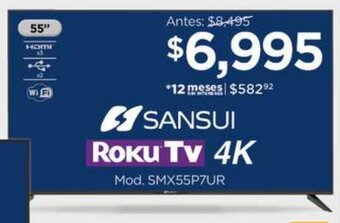 Chedraui SANSUI Roku Tv 4K Mod. SMX55P7UR oferta