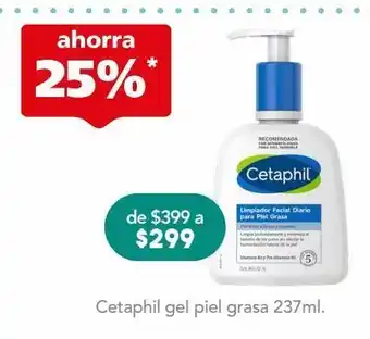 Farmacia San Pablo Cetaphil limpiador líquido para piel grasosa 237 ml oferta