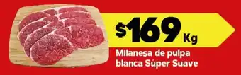 Milanesa de pulpa blanca Súper Suave, kg