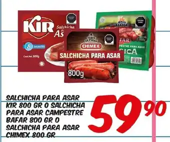 Alsuper Salchicha Para Asar KIR 800GR O Salchicha Para Asar Campestre Bafar 800Gr O Salchicha Para Asar Chimex 800GR oferta