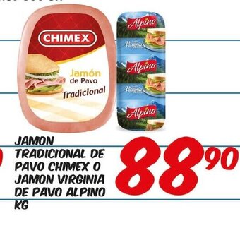 Alsuper Jamon Tradicional De Pavo Chimex O Jamon Virginia De Pavo Alpino kg oferta