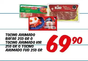 Tocino Ahumado Bafar 250Gr o Tocino Ahumado Kir 250Gr O Tocino Ahumado Fud 250GR
