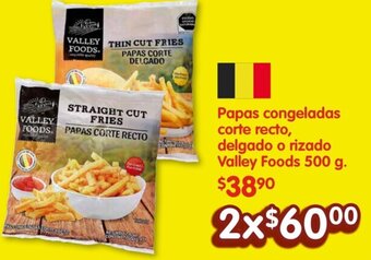Soriana Híper Papas congeladas corte recto, delgado o rizado Valley Foods 500 g. oferta