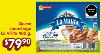 Soriana Híper QUESO MANCHEGO La Villita 400g oferta