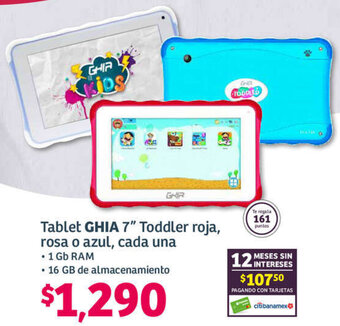 Soriana Híper Tablet GHIA 7" Toddler roja, rosa o azul, cada una oferta