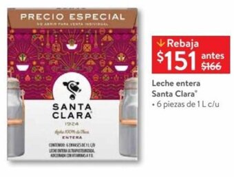 Walmart Leche entera Santa Clara • 6 piezas de 1 L c/u oferta