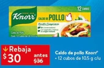 Walmart Caldo de pollo Knorr • 12 cubos de 10.5 g c/u oferta