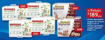 Walmart Pañales desechables Huggies Eco Protect® Etapa 3,4,5 o 6, • Pañales desechables Huggies Supreme Etapa 1 o 2 oferta