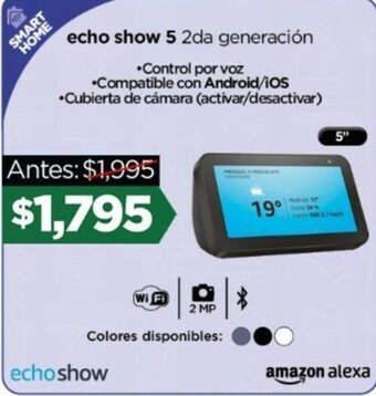 Chedraui echo show 5 2da generación oferta