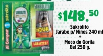 Sukrolito Jarabe p/ Niños 240 ml. + Moco de Gorila Gel 250 g.