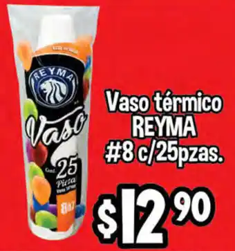 El Florido Vaso Térmico Reyma #8 c/25pzas. oferta