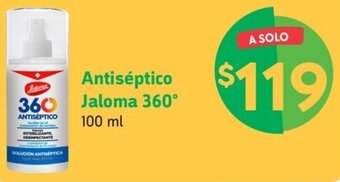 Farmacias YZA Antiséptico 360 Jaloma 360° 100ml oferta
