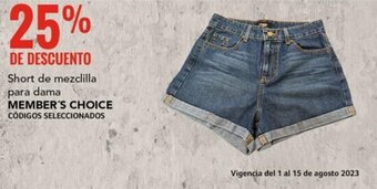 Short de mezclilla para dama MEMBER'S CHOICE CÓDIGOS SELECCIONADOS