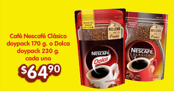 Soriana Híper Café Nescafé Clásico doypack 170 g. o Dolca doypack 230 g. cada uno oferta