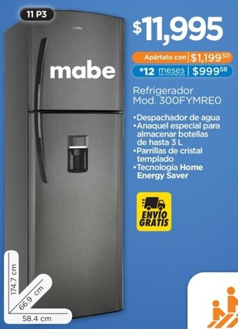 Chedraui mabe Refrigerador Mod. 300FYMREO oferta