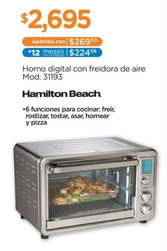 Chedraui Hamilton Beach Horno digital con freidora de aire Mod. 31193 oferta