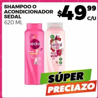 Merco Shampoo o acondicionador sedal 620ml oferta