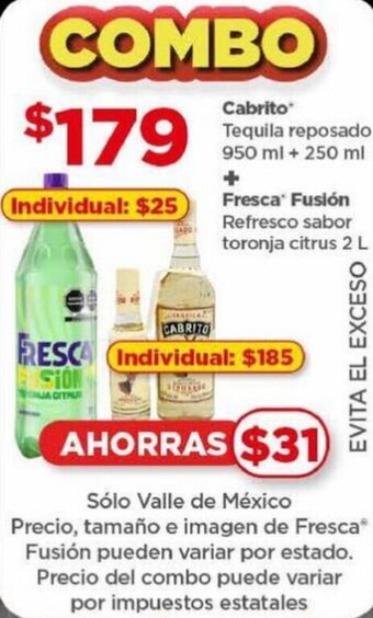 Cabrito Tequila reposado 950 ml + 250 ml, Fresca Fusión Refresco sabor toronja citrus 2 L