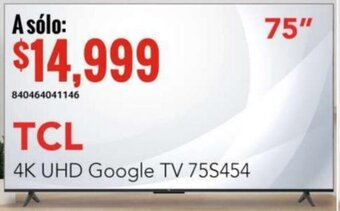 City Club TCL 4K UHD Google TV 75S454 75" oferta