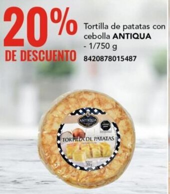 ANTIQUA Tortilla de patatas con cebolla 750 g