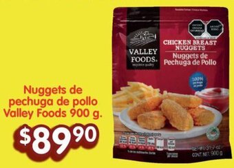 Soriana Híper Nuggets de pechuga de pollo Valley Foods 900 g oferta