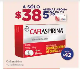 Farmacias del Ahorro Cafiaspirina 40 Tabletas oferta