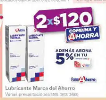 Farmacias del Ahorro Lubricante Marca del Ahorro oferta