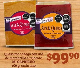 MI CAPRICHO Queso manchego con ate de membrillo o tejocote 400 g. cada uno