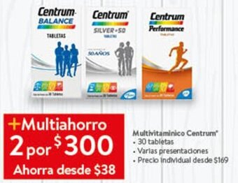 Walmart Multivitaminico Centrum 30 tabletas oferta