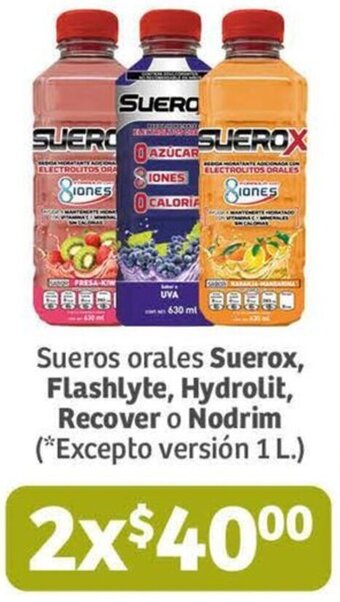 Soriana Mercado Sueros orales Suerox, Flashlyte, Hydrolit, Recover o Nodrim oferta