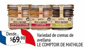 Variedad de cremas de avellana LE COMPTOIR DE MATHILDE
