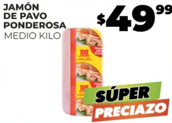 Merco JAMÓN DE PAVO PONDEROSA MEDIO KILO oferta