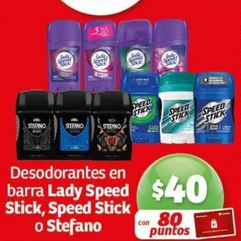 Desodorantes en barra Lady Speed Stick, Speed Stick o Stefano