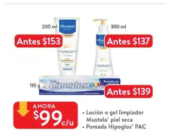 Locion o gel limpiador Mustela piel seca / Pomada Hipoglos PAC